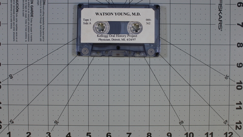 Thumbnail for entry Watson Young, M.D. Interview Tape 1 of 3 [Side 1]
