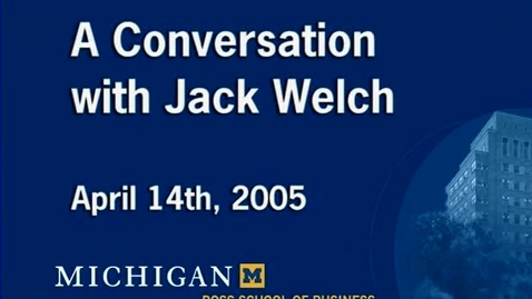 Thumbnail for Audiovisual Material, 1926-1996 &gt; Moving Image Recordings, 1996 &gt; A Conversation with Jack Welch, 2005