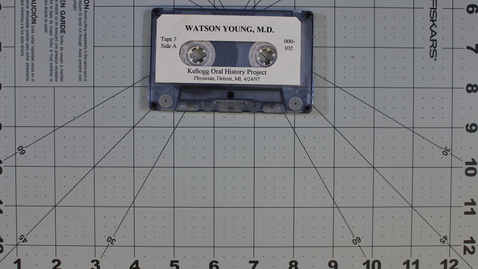 Thumbnail for Watson Young, M.D. Interview Tape 3 of 3 [Side 1 - No Side 2]