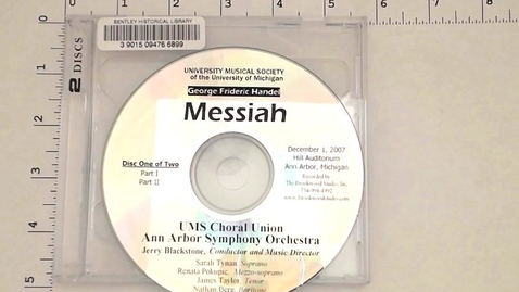 Thumbnail for Sound Recordings &gt; Digital Audio Recordings &gt; George Frideric Handel's Messiah, UMS Choral Union, Ann Arbor Symphony Orchestra, December 1, 2007 &gt; Disc 1 of 2