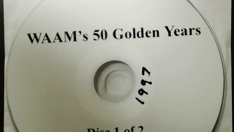 Thumbnail for Michigan History &gt; Ann Arbor &gt; WAAM Radio &gt; 50 Golden Years Disk 1, 1997