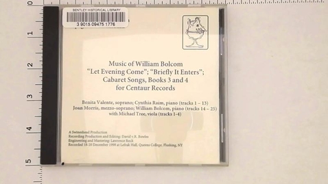 Thumbnail for entry Audio-Visual Materials &gt; Sound recordings &gt; Digital Audio Recordings &gt; Cabaret Songs &gt; Music of William Bolcom, December 18-20, 1998