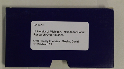 Thumbnail for entry Oral History Interview: Goslin, David