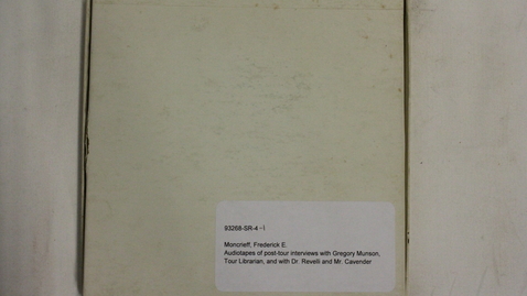 Thumbnail for Audio tapes of post-tour interviews with Gregory Munson, Tour Librarian, and with Dr. Revelli and Mr. Cavender  [Part 1]