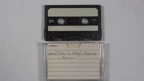 Thumbnail for Intro to PFASD Planning Process, Tape 1 [Side 2]