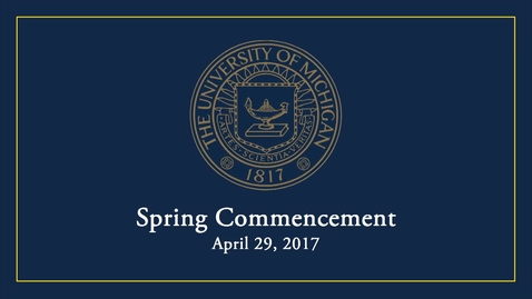 Thumbnail for Audiovisual &gt; Winter 2017 &gt; University and Development Events &gt; Spring Commencement, April 29, 2017