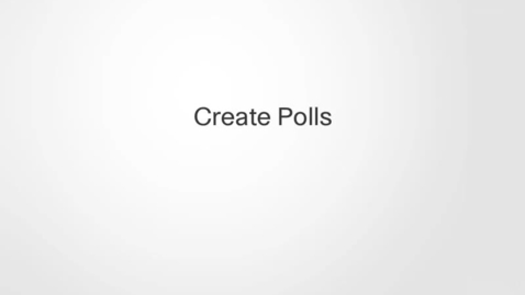 Thumbnail for Create Poll