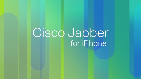 Thumbnail for entry Cisco Jabber for iPhone 9.5