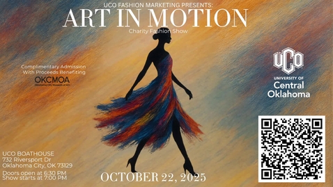 Thumbnail for UCO Fashion Show - Art In Motion (10-22-2025)