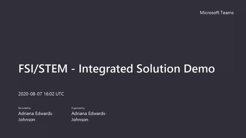 Thumbnail for entry FSI &amp; STEM - Integrated Solution Demo