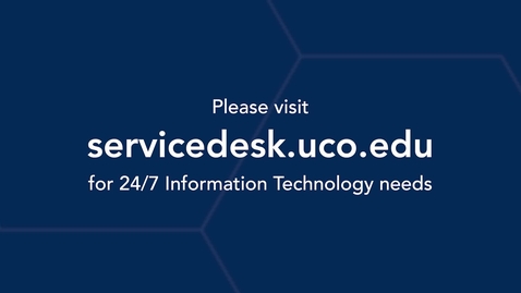 Thumbnail for UCO Service Desk Promo - July 2021