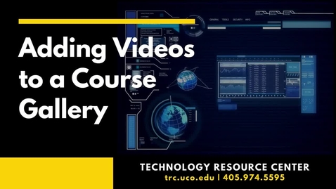 Thumbnail for entry Adding Videos to a D2L Course Gallery