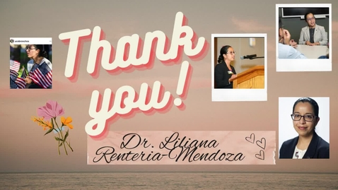 Thumbnail for entry Dr. Liliana Renteria Farewell