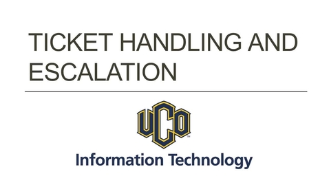 Thumbnail for entry OIT Ticket Handling Procedure