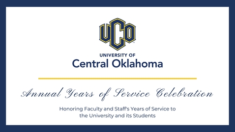 Thumbnail for UCO Annual Years of Service Celebration 10-31-2024