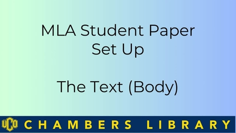 Thumbnail for entry Mac MLA Student Paper Set Up The Text (Body)