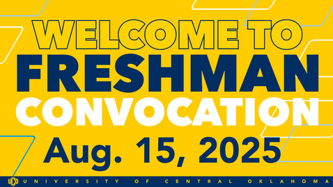 Thumbnail for 2025 Freshman Convocation
