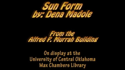 Thumbnail for entry Murrah Art: Sun Form