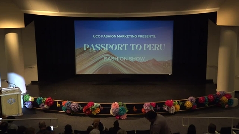 Thumbnail for entry UCO Fashion Show - Passport to Peru - Fall 2023