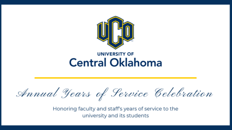 Thumbnail for UCO Annual Years of Service Celebration - Fall 2021