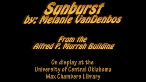 Thumbnail for entry Murrah Art: Sunburst
