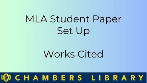 Thumbnail for entry PC MLA Student Paper Set Up Works Cited