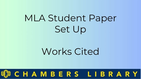Thumbnail for entry Mac MLA Student Paper Set Up Works Cited