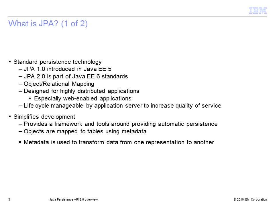 Jpa Overview Ibm Mediacenter