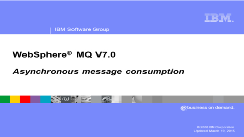 Thumbnail for entry Asynchronous message consumption