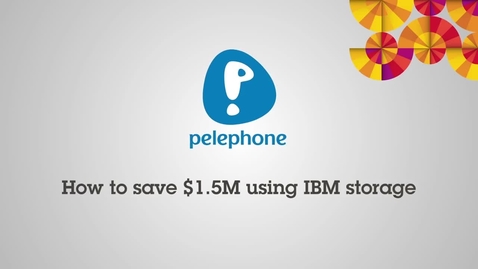 Thumbnail for entry Pelephone is saving BIG with IBM XIV SVC and Real-time Compression