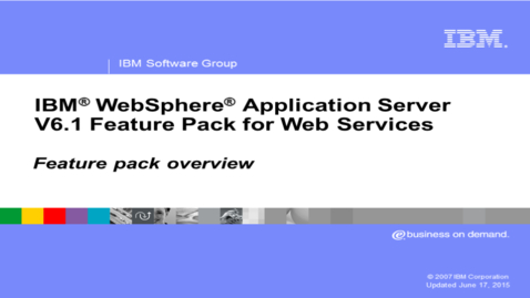 Thumbnail for entry Overview of Feature Packs for WebSphere Application Server