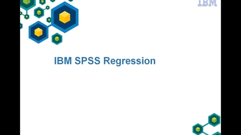 Thumbnail for entry IBM SPSS Statistics Regression in action