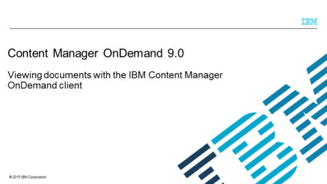Thumbnail for entry Viewing documents with the IBM Content Manager OnDemand client