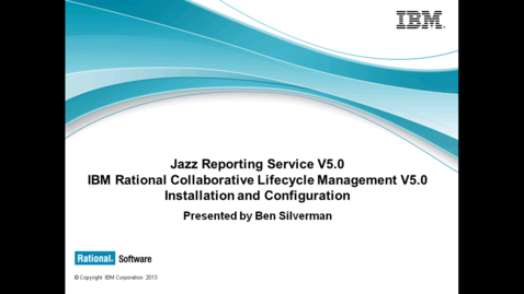 Thumbnail for entry Installing, Deploying, and Configuring IBM Jazz Reporting Services v5.0