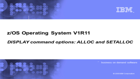 Thumbnail for entry DISPLAY command options: ALLOC &amp; SETALLOC