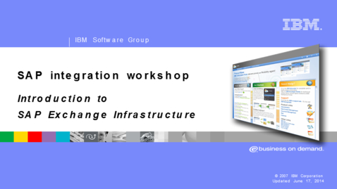 Thumbnail for entry SAP Exchange Infrastructure introduction