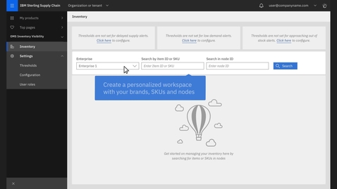 Thumbnail for entry IBM Sterling Order Management Suite - Organize Your Workspace