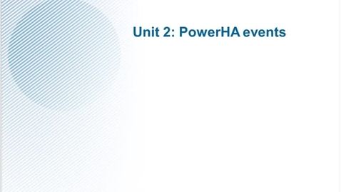 Thumbnail for SSE- QV131 PowerHA SystemMirror for AIX III Unit 2-20180322 2004-1
