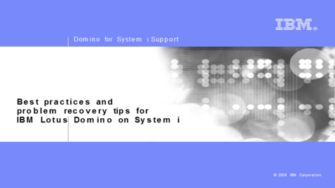 Thumbnail for entry Best practices and problem recovery tips for System i