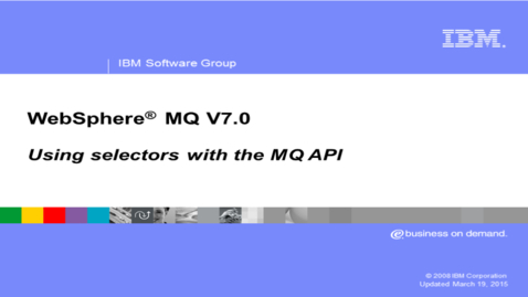 Thumbnail for entry Using selectors with the MQ API