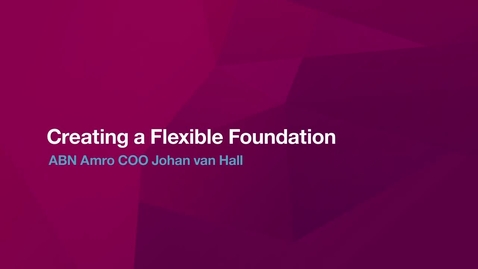 Thumbnail for entry How to Create a Flexible Foundation: Banking in the Cognitive Era
