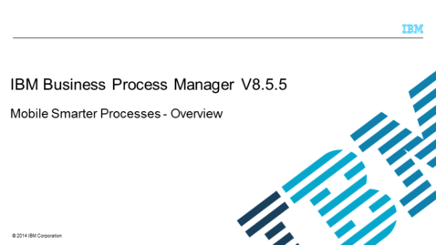Thumbnail for entry Mobile Smarter Processes - Overview
