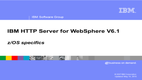 Thumbnail for entry IBM HTTP Server for WebSphere - z/OS platform