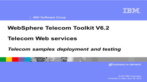 Thumbnail for entry Telecom sample deployment and testing