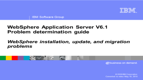 Thumbnail for entry WebSphere installation  update  and migration problems