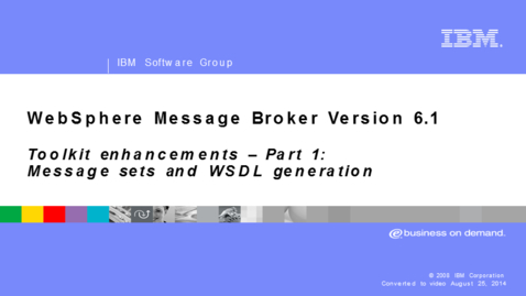 Thumbnail for Message sets and WSDL generation