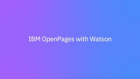 Thumbnail for entry IBM OpenPages with Watson : Présentation