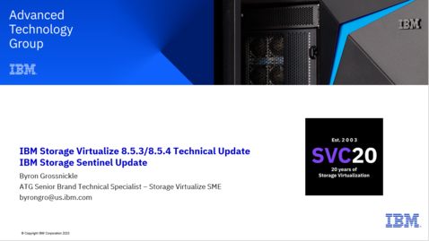 Thumbnail for IBM Storage Virtualize 8.5.4 and Storage Sentinel Technical Update - 04252023