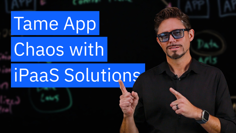 Thumbnail for iPaaS: Your Solution to App Chaos and Integration