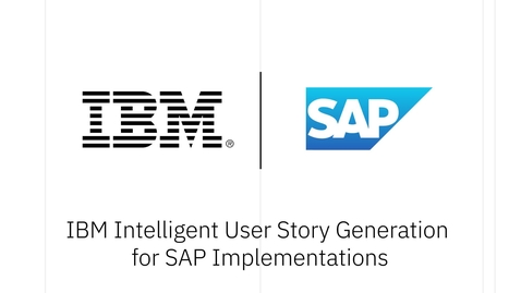 Thumbnail for IBM Intelligent User Story Generation for SAP Implementations
